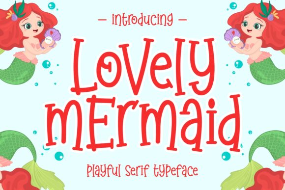 Discover the Charm of Lovely Mermaid: A Playful Display Font