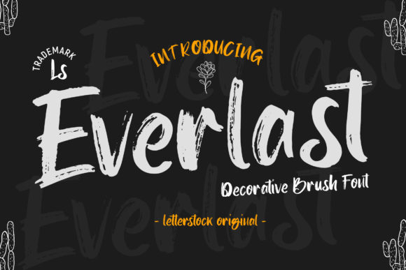 Everlast: A Bold and Brushed Font for Impactful Campaigns