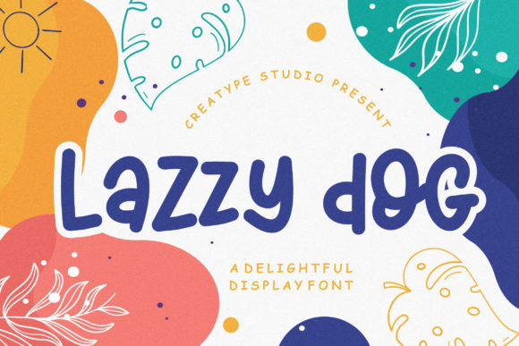 Lazzy Dog: A Playful Display Font for Creative Projects