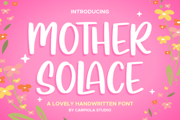 Unveiling Mother Solace: A Font for Memorable Campaigns